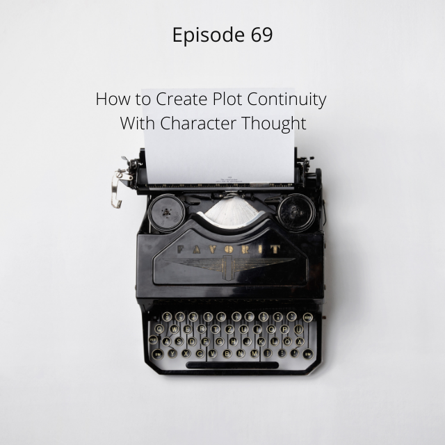 Create Plot Continuity With Character Thought