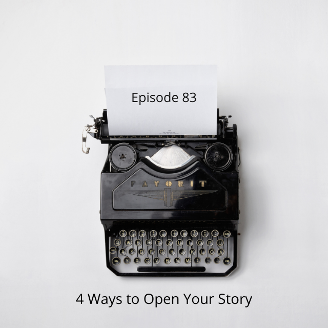 4 Ways to open your story