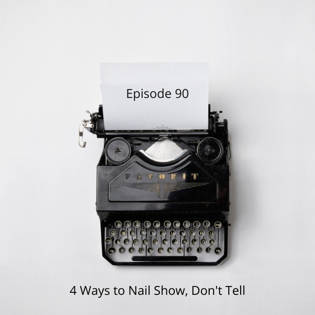 4 ways to nail show, don't tell